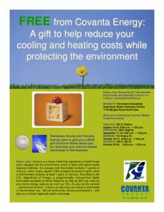 FREE from Covanta Energy: A gift to help reduce your cooling and heating costs while protecting the environment  Return Your Thermostat Or Thermometer