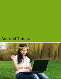 Android Tutorial  ANDROID TUTORIAL Simply Easy Learning by tutorialspoint.com