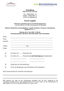 Anmeldung (Bitte bis zum 09. JuniFax : Telefon : E-Mail: 