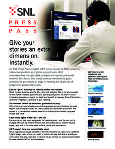 PRESS P A S S Give your stories an extra dimension,
