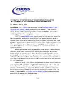 OHIO BUREAU OF MOTOR VEHICLES SELECTS CBOSS TO DELIVER THE NEXT GENERATION OPLATES VEHICLE REGISTRATION AND RENEWAL SYSTEM