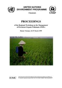 UNITED NATIONS ENVIRONMENT PROGRAMME Chemicals PROCEEDINGS of the Regional Workshop on the Management