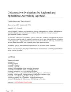 Collaborative Evaluations by Regional and Specialized Accrediting Agencies Guidelines and Procedures (Endorsed by ASPA: September 8, 1997) August 1, 1997, Proposal: This document is a proposal by a national task force of