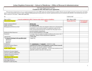 Johns Hopkins University – School of Medicine – Office of Research Administration NIH Grant Requirement Checklist Checklist for R03 NIH Small Grant Applications This document is designed only to serve as a project ma