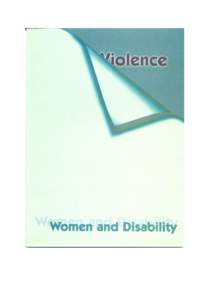 Gender-based violence / Ethics / Violence / Behavior / Family therapy / Disability / Domestic violence / Attraction to disability / Domestic violence in the United States / Feminism / Violence against women / Abuse