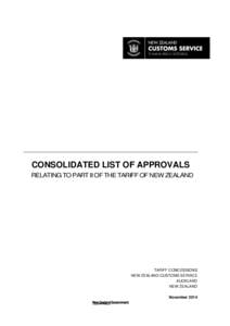 CONSOLIDATED LIST OF APPROVALS RELATING TO PART II OF THE TARIFF OF NEW ZEALAND TARIFF CONCESSIONS NEW ZEALAND CUSTOMS SERVICE AUCKLAND