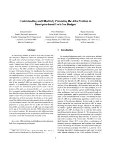 Understanding and Effectively Preventing the ABA Problem in Descriptor-based Lock-free Designs Damian Dechev Sandia National Laboratories Scalable Computing R & D Department Livermore, CA