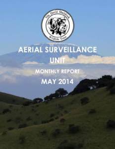 AERIAL SURVEILLANCE UNIT MONTHLY REPORT MAY 2014