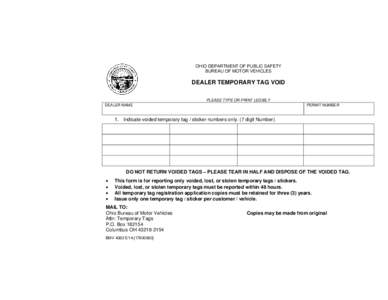 OHIO DEPARTMENT OF PUBLIC SAFETY BUREAU OF MOTOR VEHICLES DEALER TEMPORARY TAG VOID PLEASE TYPE OR PRINT LEGIBLY DEALER NAME