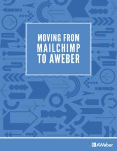 MOVING FROM  MAILCHIMP TO AWEBER