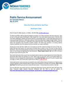 Protected Resources Division  Public Service Announcement For Immediate Release May 20, 2014