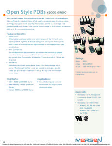 Open Style PDBs[removed]Versatile Power Distribution Blocks for cable terminations Mersen Power Distribution Blocks afford a safe, convenient way of splicing cables, splitting primary power into a variety of secondar