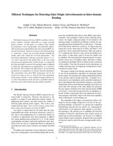 Efficient Techniques for Detecting False Origin Advertisements in Inter-domain Routing Sophie Y. Qiu, Fabian Monrose, Andreas Terzis, and Patrick D. McDaniel Dept. of CS, Johns Hopkins University  Dept. of CSE, Pennsylv