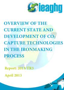 OVERVIEW OF THE CURRENT STATE AND DEVELOPMENT OF CO2 CAPTURE TECHNOLOGIES IN THE IRONMAKING PROCESS