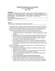 Neighborhood Shelter Action Group (NSAGMeeting Notes 6pm - 7pm Attendees Greg Harms – BSH Executive Director Ronnie Pelusio – Holiday Neighborhood Mark Goosman – BSH Board Member Gail Promboin – North