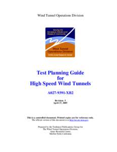 Wind Tunnel Operations Division  Test Planning Guide for High Speed Wind Tunnels A027-9391-XB2
