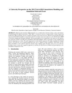 A University Perspective on the 2011 NASA/SISO Smackdown Modeling and Simulation Outreach Event Nana Essilfie-Conduah Paul Grogan Phillip M. Cunio Ryan McLinko