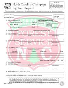 SEND TO: NC Forest Service Attn: Big Tree Coordinator 1616 Mail Service Center Raleigh, NC[removed]