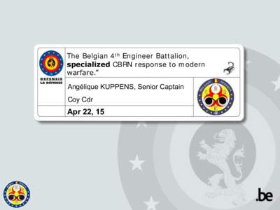 Chemical /  biological /  radiological /  and nuclear / Emergency management / 4th Engineer Battalion