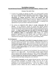 Peacebuilding Commission Burundi Informal Thematic Discussion on Governance Reform - February 27, 2007 Summary Note of the Chair 1. As part of its workplan for Burundi, the PBC in its country-specific meeting convened an