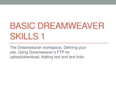 Basic Dreamweaver Skills 1