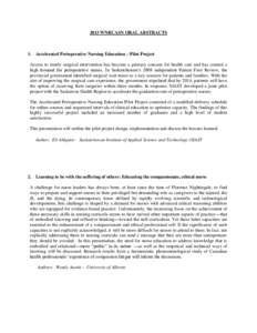 2013 WNRCASN ORAL ABSTRACTS  1. Accelerated Perioperative Nursing Education – Pilot Project Access to timely surgical intervention has become a primary concern for health care and has created a high demand for perioper