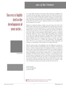 Success is highly tied to the development of your niche...  Scott Caraccioli