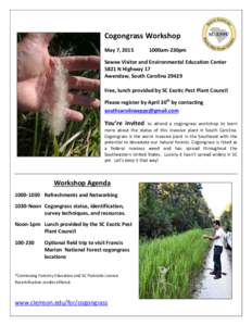 Cogongrass Workshop May 7, 2015 1000am-230pm  Sewee Visitor and Environmental Education Center