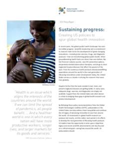 Global Health Technologies Coalition 2012 Policy Report  Sustaining progress: