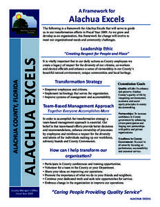 A Framework for  Alachua Excels The following is a framework for Alachua Excels that will serve to guide us in our transformation efforts in Fiscal Year[removed]As we grow and develop as an organization, this framework for