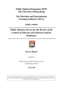 Public Opinion Programme (POP) The University of Hong Kong The Television and Entertainment Licensing Authority (TELA) Jointly conduct