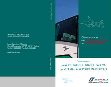 Grafiche Cappelli - Sesto Fiorentino (FI)  BUSITALIA - SITA Nord S.r.l. Gruppo Ferrovie dello Stato Italiane  Orari in vigore