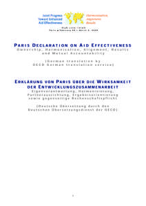 PARIS DECLARATION ON AID EFFECTIVENESS Ownership, Harmonisation, Alignment, Results and Mutual Accountability (German translation by OECD German translation service)