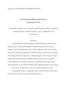 Running head: DEVELOPMENT OF SHORT PYD SCALES  The Creation and Validation of Short and Very Short Measures of PYD  G. John Geldhof, Edmond P. Bowers, Michelle J. Boyd, Megan Kiely Mueller, Christopher M.