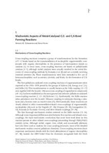 1  1 Mechanistic Aspects of Metal-Catalyzed C,C- and C,X-Bond Forming Reactions Antonio M. Echavarren and Anna Homs