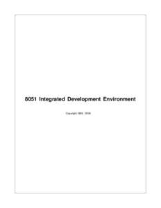 8051 Integrated Development Environment Copyright[removed] I[removed]IDE