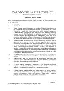 CALDECOTE PARISH COUNCIL District of South Cambridgeshire FINANCIAL REGULATIONS These Financial Regulations were adopted by the Council at its Annual Meeting held on 16th May[removed].
