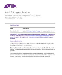 Avid Editing Application ® ReadMe for Media Composer® v7.0.3 and NewsCutter® v11.0.3