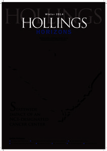 Hollings Hollings Winter 2014 HORIZONS The Newsletter of Hollings Cancer Center