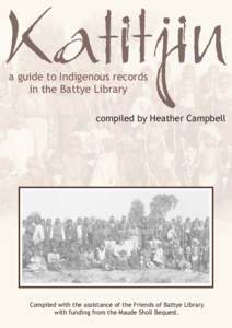 Katitjin: a Guide to Indigenous Records in the Battye Library