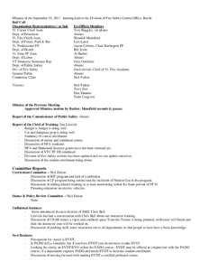 Minutes of the September 19, 2011 meeting held at the Division of Fire Safety Central Office, Berlin Roll Call: Organization Representatives / or Sub Ex-Officio Members Vt. Career Chief Assn. Troy Ruggles, via phone