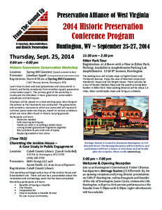 Preservation Alliance of West Virginia[removed]Historic Preservation Conference Program Huntington, WV ~ September 25-27, 2014