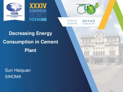 Decreasing Energy Consumption in Cement Plant Sun Haiquan SINOMA