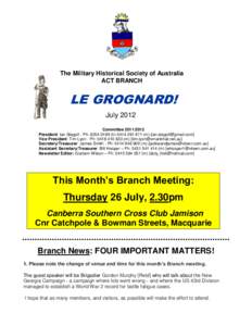 The Military Historical Society of Australia ACT BRANCH LE GROGNARD! July 2012 GROGNARD!