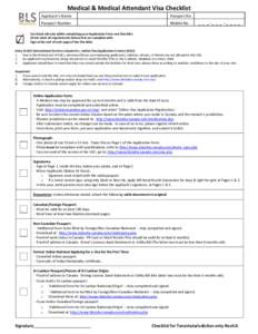 Medical & Medical Attendant Visa Checklist Applicant’s Name Passport No.  Passport Number