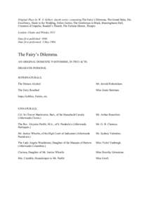 Original Plays by W. S. Gilbert: fourth series: containing The Fairy’s Dilemma, The Grand Duke, His Excellency, Haste to the Wedding, Fallen Fairies, The Gentleman in Black, Brantinghame Hall, Creatures of Impulse, Ran