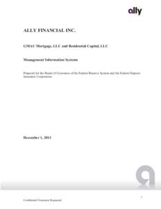 ALLY FINANCIAL INC. GMAC Mortgage, LLC and Residential Capital, LLC Management Information Systems  Prepared for the Board of Governors of the Federal Reserve System and the Federal Deposit