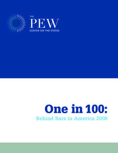 One in 100: Behind Bars in America 2008