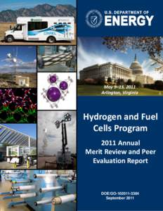 May 9–13, 2011 Arlington, Virginia Hydrogen and Fuel Cells Program 2011 Annual