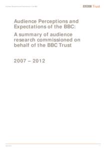 Audience Perceptions and Expectations of the BBC  Audience Perceptions and Expectations of the BBC: A summary of audience research commissioned on